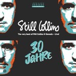 Still Collins - The very best of Phil Collins & Genesis – live!